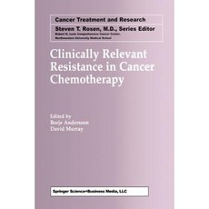 Clinically Relevant Resistance in Cancer Chemotherapy Paperback, Springer