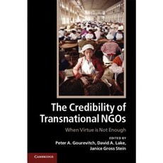 The Credibility of Transnational NGOs: When Virtue Is Not Enough Paperback, Cambridge University Press