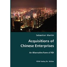 Acquisitions of Chinese Enterprises- An Alternative Form of FDI Paperback, VDM Verlag Dr. Mueller E.K.