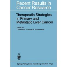 Therapeutic Strategies in Primary and Metastatic Liver Cancer Paperback, Springer