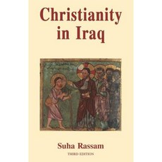Christianity in Iraq: Its Origins and Development to the Present Day Paperback, Gracewing