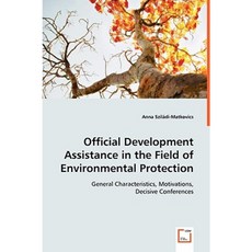 Official Development Assistance in the Field of Environmental Protection Paperback, VDM Verlag Dr. Mueller E.K.