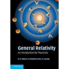 General Relativity: An Introduction for Physicists Hardcover, Cambridge University Press