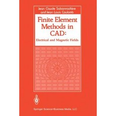 Finite Element Methods in CAD: Electrical and Magnetic Fields Paperback, Springer