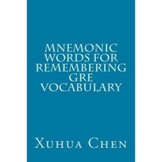 Mnemonic Words for Remembering GRE Vocabulary Paperback, Createspace