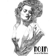 Noir the Art of Rob Moran Paperback, Airship 27