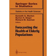 Forecasting the Health of Elderly Populations Paperback