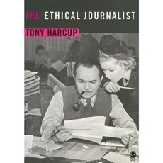 The Ethical Journalist Paperback, Sage Publications Ltd