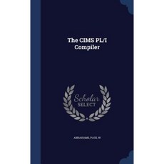 The Cims PL/I Compiler Hardcover, Sagwan Press
