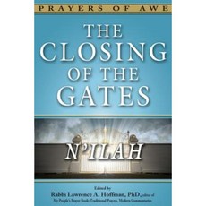 The Closing of the Gates: N'Ilah Hardcover, Jewish Lights Publishing