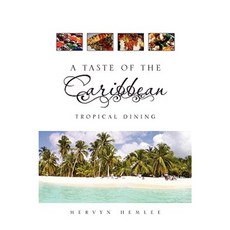 A Taste of the Caribbean Paperback, Xlibris Corporation