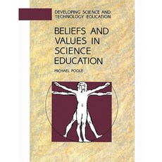 Beliefs and Values in Science Education Paperback, Open University Press
