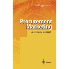 Procurement Marketing: A Strategic Concept Hardcover, Springer
