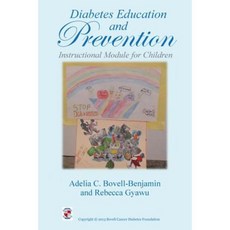 Diabetes Education and Prevention: Instructional Module for Children Paperback, Xlibris Corporation