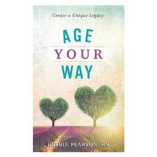 Age Your Way: Create a Unique Legacy Paperback, Family Night Press