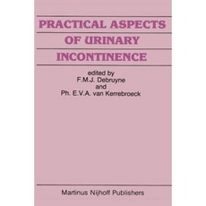 Practical Aspects of Urinary Incontinence Paperback, Springer