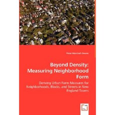 Beyond Density: Measuring Neighborhood Form Paperback, VDM Verlag Dr. Mueller E.K.