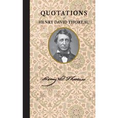 Quotations of Henry David Thoreau Hardcover, Applewood Books