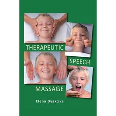 Therapeutic Speech Massage Paperback, Xlibris Corporation