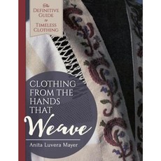 Clothing from the Hands That Weave Paperback, Echo Point Books & Media