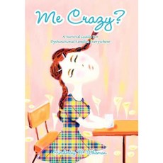 Me Crazy? Hardcover, iUniverse