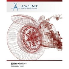 Enovia V5-6r2015: Dmu Fitting Simulator Paperback, Ascent, Center for Technical Knowledge
