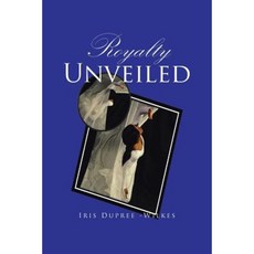 Royalty Unveiled Paperback, Authorhouse