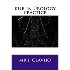 Kub in Urology Practice Paperback, Urology Solutions Publishing