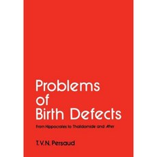 Problems of Birth Defects: From Hippocrates to Thalidomide and After Paperback, Springer