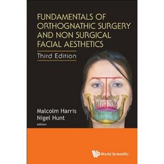 Fundamentals of Orthognathic Surgery (Third Edition) Hardcover, World Scientific Publishing Company