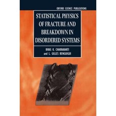 Statistical Physics of Fracture and Breakdown in Disordered Systems Hardcover, OUP Oxford