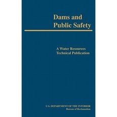 Dams and Public Safety (a Water Resources Technical Publication) Hardcover, www.Militarybookshop.Co.UK