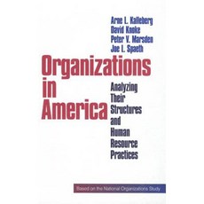 Organizations in America: Analysing Their Structures and Human Resource Practices Hardcover, Sage Publications, Inc