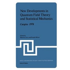 New Developments in Quantum Field Theory and Statistical Mechanics Cargese 1976 Paperback, Springer