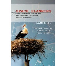 Space Planning: Comprehensive Guide for Residential Interior Space Planning Paperback, Xlibris