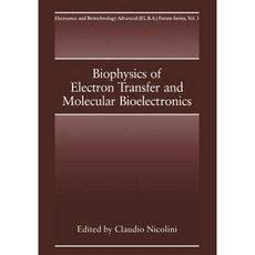 Biophysics of Electron Transfer and Molecular Bioelectronics Paperback, Springer