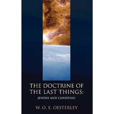 Doctrine of the Last Things: Jewish and Christian Paperback, Wipf & Stock Publishers