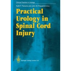 Practical Urology in Spinal Cord Injury Paperback, Springer
