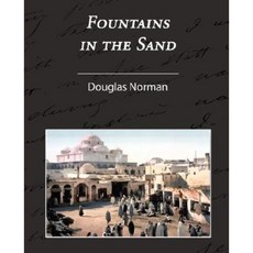 Fountains in the Sand - Rambles Among the Oases of Tunisia Paperback, Book Jungle