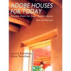 Adobe Houses for Today: Flexible Plans for Your Adobe Home Paperback, Sunstone Press