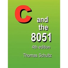 C and the 8051 (4th Edition) Paperback, Wood Island Prints