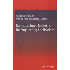 Nanostructured Materials for Engineering Applications Hardcover, Springer