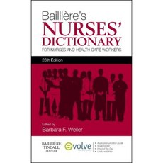 Bailliere's Nurses' Dictionary: For Nurses and Health Care Workers Paperback, Bailliere Tindall