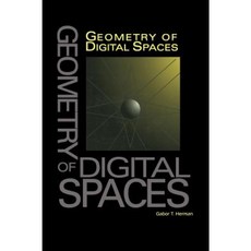 Geometry of Digital Spaces Hardcover, Birkhauser