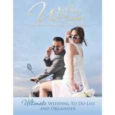 Wedding Planner: The Essential Checklist: Ultimate Wedding to Do List and Organizer Paperback, Speedy Publishing LLC