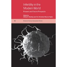 Infertility in the Modern World:Present and Future Prospects, Cambridge University Press