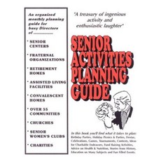 Senior Activities Planning Guide Paperback, Authorhouse