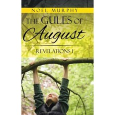 The Gules of August: Revelations 1 Hardcover, Authorhouse