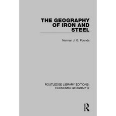 The Geography of Iron and Steel Paperback, Routledge