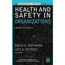 Health and Safety in Organizations: A Multilevel Perspective Hardcover, Pfeiffer